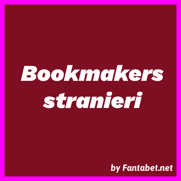 Bookmakers Stranieri Non AAMS Scelta Sicura per Scommettere