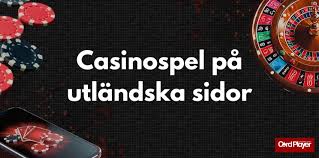Spela på utländska casino - En guide till internationella spelupplevelser Spela på utländska casino - En guide till internationella spelupplevelser