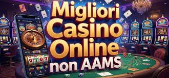 I Migliori Siti Casinò Online Non AAMS Scopri le Opzioni Sicure e Affidabili