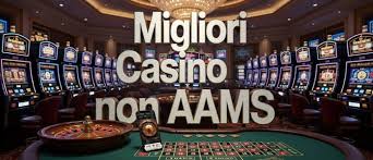 I migliori siti di casinò non AAMS la guida completa I migliori siti di casinò non AAMS la guida completa
