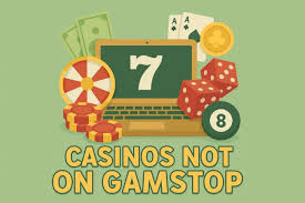 Discover Casino Sites Not on Gamstop Your Guide to Alternative Online Gaming