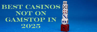 Exploring Casinos Non-Gamstop A Comprehensive Guide -113916840
