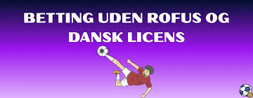 Betting Sider Uden ROFUS En Guide til Sikkert Spil