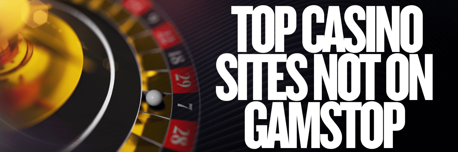 Casinos Not on Gamstop UK Exploring Your Options Beyond Self-Exclusion