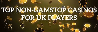 Casinos Not on Gamstop UK Your Guide to Alternative Gaming Options