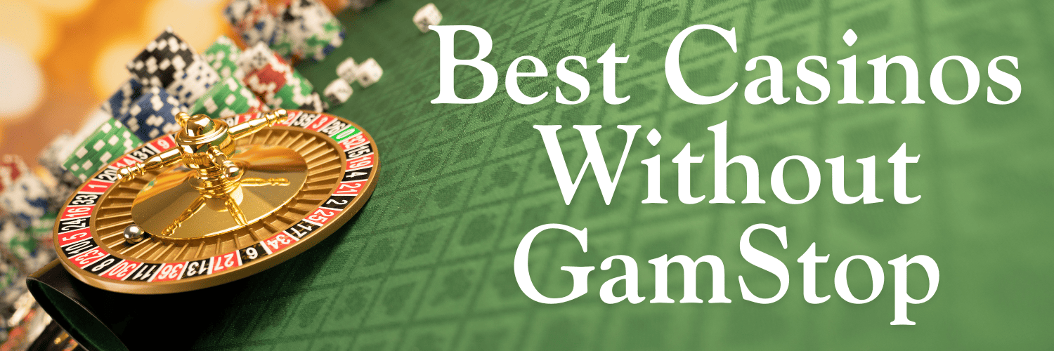 Exploring Casinos Not on Gamstop UK A Comprehensive Guide 1777107801