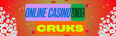 Online Casino's Zonder CRUKS Vrij Spelen zonder Beperkingen Online Casino's Zonder CRUKS Vrij Spelen zonder Beperkingen