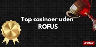 Udenlandske Casino Uden ROFUS En Guide til Fri Spiloplevelse